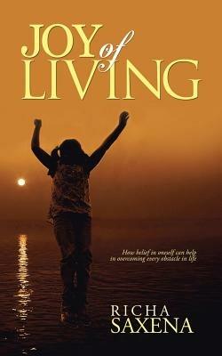 Joy of Living - Richa Saxena - cover