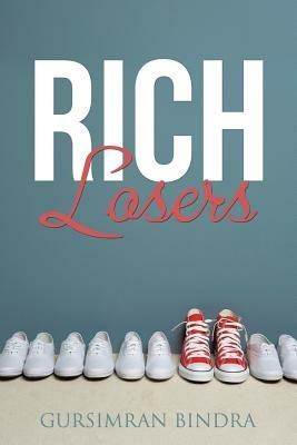 Rich Losers - Gursimran Bindra - cover