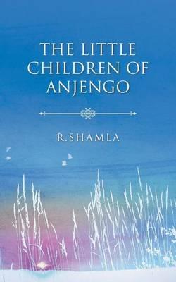 The Little Children of Anjengo - R Shamla - cover