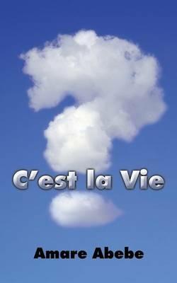 C'Est La Vie - Amare Abebe - cover