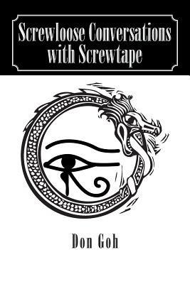 Screwloose Conversations with Screwtape - Don Goh - cover
