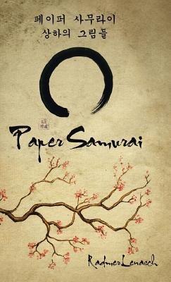 Paper Samurai - Radmer Lenasch - cover