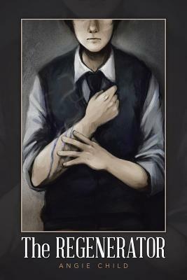 The Regenerator - Angie Child - cover