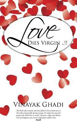 Love Dies Virgin ..!! - Vinayak Ghadi - cover