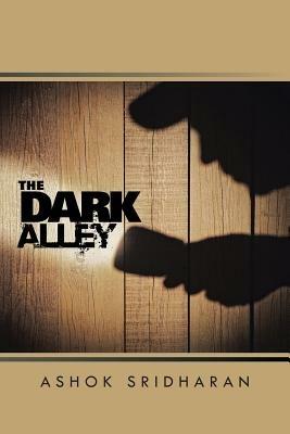 The Dark Alley - Ashok Sridharan - cover