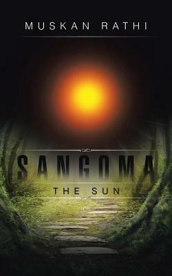 Sangoma: The Sun - Muskan Rathi - cover