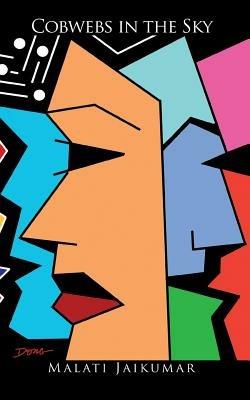 Cobwebs in the Sky - Malati Jaikumar - cover