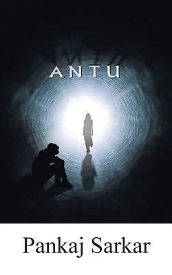 Antu - Pankaj Sarkar - cover