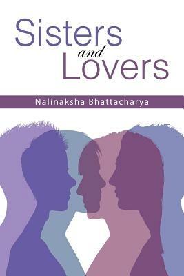 Sisters and Lovers - Nalinaksha Bhattacharya - cover
