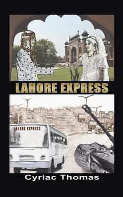 Lahore Express - Cyriac Thomas - cover