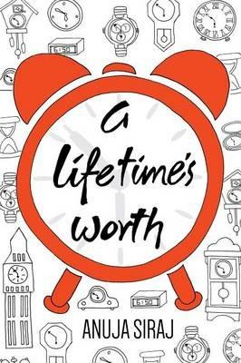 A Lifetime's Worth - Anuja Siraj - cover
