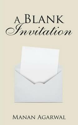 A Blank Invitation - Manan Agarwal - cover