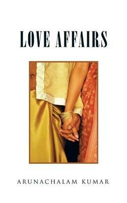 Love Affairs - Arunachalam Kumar - cover