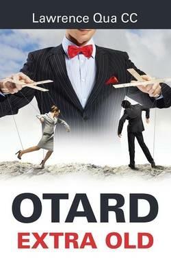 Otard: Extra Old - Lawrence Qua CC - cover