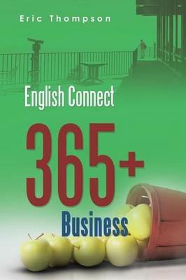 English Connect 365+: Business - Eric Thompson - cover