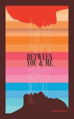 Between You & Me - Sikha Bhattacharya - cover