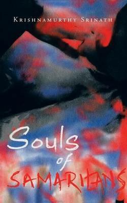 Souls of Samaritans - Krishnamurthy Srinath - cover