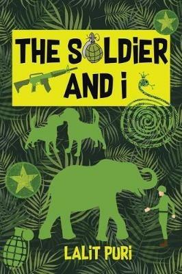 The Soldier & I - Lalit Puri - cover