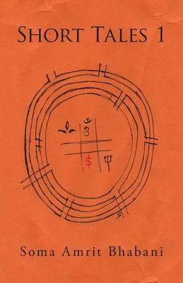 Short Tales 1 - Soma Amrit Bhabani - cover
