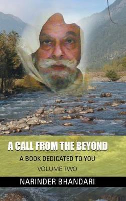 A Call from the Beyond: A Book Dedicated to You - Narinder Bhandari - cover