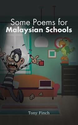 Some Poems for Malaysian Schools - Tony Finch - cover