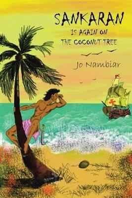Sankaran Is Again on the Coconut Tree - Jo Nambiar - cover