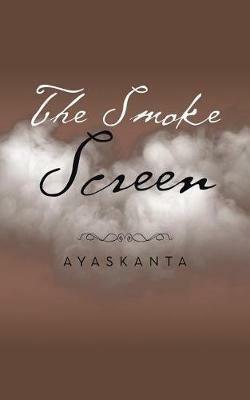 The Smoke Screen - Ayaskanta - cover