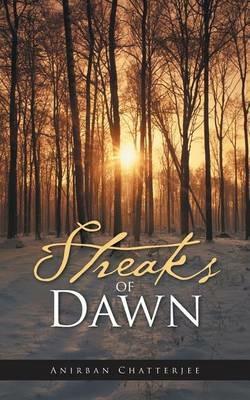 Streaks of Dawn - Anirban Chatterjee - cover