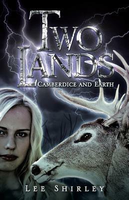Two Lands: Camberdice and Earth - Shirley Lee - cover