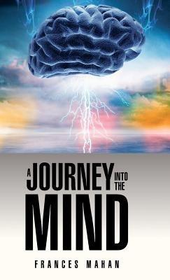 A Journey Into the Mind - Frances Mahan - cover