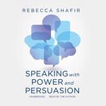 Speaking with Power and Persuasion