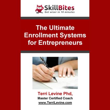 The Ultimate Enrollment Systems for Entrepreneurs