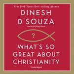 What’s So Great about Christianity