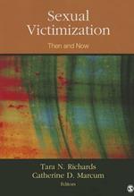 Sexual Victimization: Then and Now