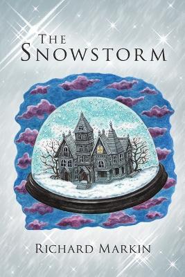 The Snowstorm - Richard Markin - cover