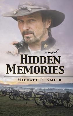 Hidden Memories - Michael D Smith - cover