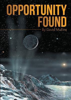 Opportunity Found - David Mullins - cover