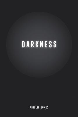 Darkness - Phillip Jones - cover