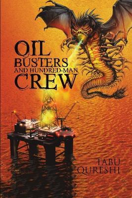Oil Busters and Hundred-Man Crew - Tabu Qureshi - cover
