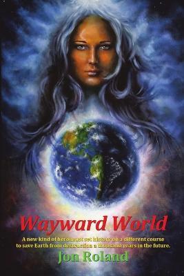 Wayward World - Jon Roland - cover