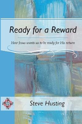 Ready for a Reward - Steve Husting - cover