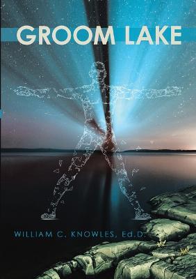 Groom Lake - Ed D William C Knowles - cover
