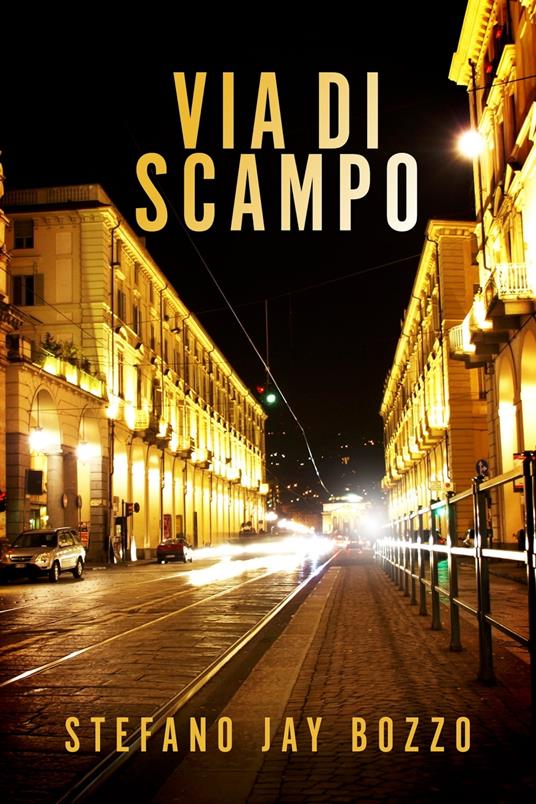 Via di Scampo - Stefano Jay Bozzo - ebook