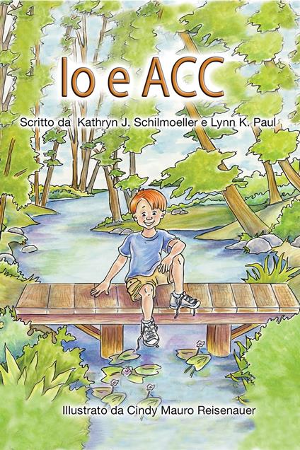 lo e ACC - Kathryn J. Schilmoeller,Lynn K. Paul,Cindy Mauro Reisenauer - ebook