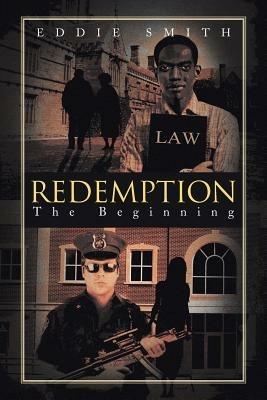 Redemption: The Beginning - Eddie Smith - cover