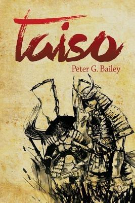 Taiso - Peter G Bailey - cover