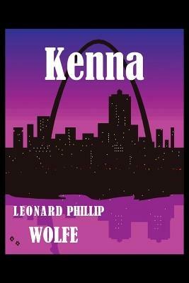 Kenna - Leonard Phillip Wolfe - cover