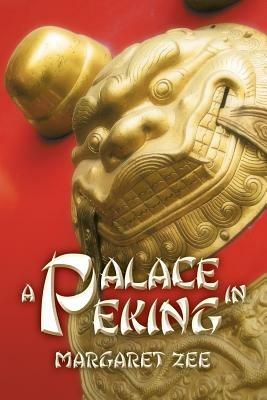 A Palace in Peking - Margaret Zee - cover