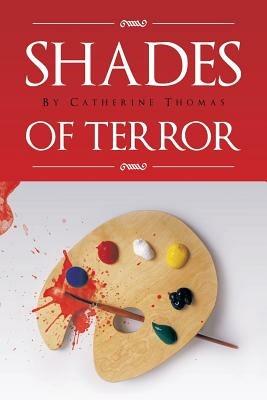 Shades of Terror - Catherine Thomas - cover