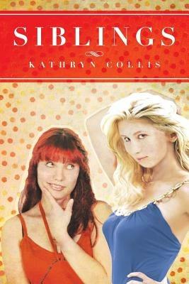Siblings - Kathryn Collis - cover